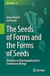 Download this ebook The Seeds of Forms and the Forms of Seeds