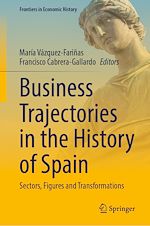 Download this eBook Business Trajectories in the History of Spain