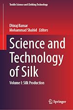 Télécharger le livre :  Science and Technology of Silk