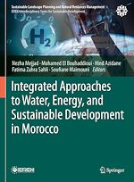 Télécharger le livre :  Integrated Approaches to Water, Energy, and Sustainable Development in Morocco