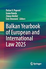 Télécharger le livre :  Balkan Yearbook of European and International Law 2025