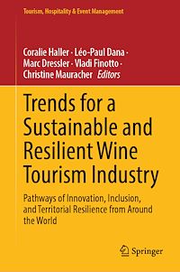 Download this ebook Trends for a Sustainable and Resilient Wine Tourism Industry