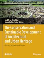 Télécharger le livre :  The Conservation and Sustainable Development of Architectural and Urban Heritage