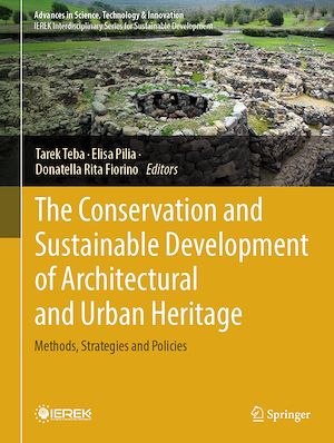 Téléchargez le livre :  The Conservation and Sustainable Development of Architectural and Urban Heritage