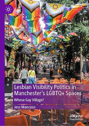 Téléchargez le livre :  Lesbian Visibility Politics in Manchester's LGBTQ+ Spaces