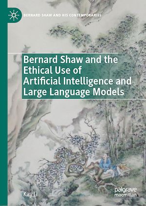 Download the eBook: Bernard Shaw and the Ethical Use of Artificial Intelligence and Large Language Models