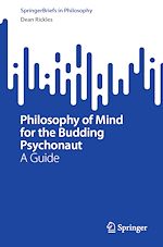 Télécharger le livre :  Philosophy of Mind for the Budding Psychonaut