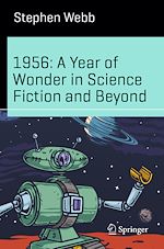 Télécharger le livre :  1956: A Year of Wonder in Science Fiction and Beyond