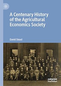 Download this ebook A Centenary History of the Agricultural Economics Society