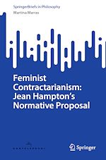 Télécharger le livre :  Feminist Contractarianism: Jean Hampton's Normative Proposal