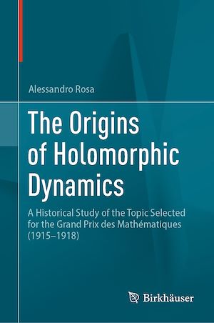 Téléchargez le livre :  The Origins of Holomorphic Dynamics