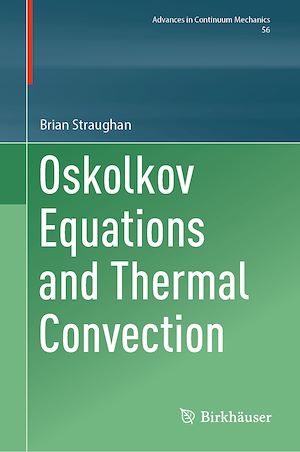 Téléchargez le livre :  Oskolkov Equations and Thermal Convection