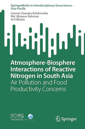 Téléchargez le livre :  Atmosphere-Biosphere Interactions of Reactive Nitrogen in South Asia
