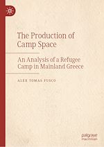 Télécharger le livre :  The Production of Camp Space