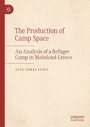 Téléchargez le livre :  The Production of Camp Space