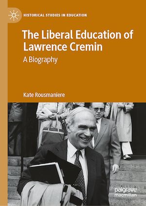Téléchargez le livre :  The Liberal Education of Lawrence Cremin