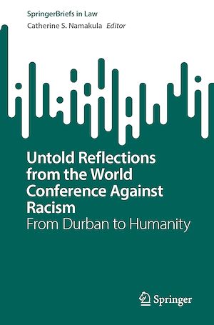 Téléchargez le livre :  Untold Reflections from the World Conference Against Racism