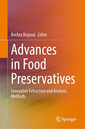 Download the eBook: Advances in Food Preservatives
