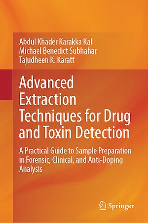 Téléchargez le livre :  Advanced Extraction Techniques for Drug and Toxin Detection