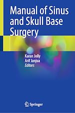 Télécharger le livre :  Manual of Sinus and Skull Base Surgery