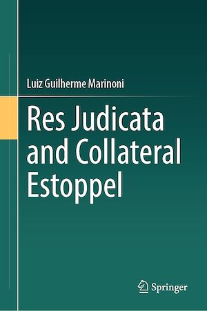 Téléchargez le livre :  Res Judicata and Collateral Estoppel