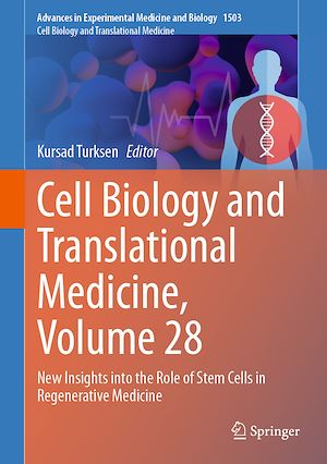 Téléchargez le livre :  Cell Biology and Translational Medicine, Volume 28
