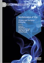 Télécharger le livre :  Mediatisation of War