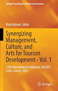 Download this ebook Synergizing Management, Culture, and Arts for Tourism Development - Vol. 1