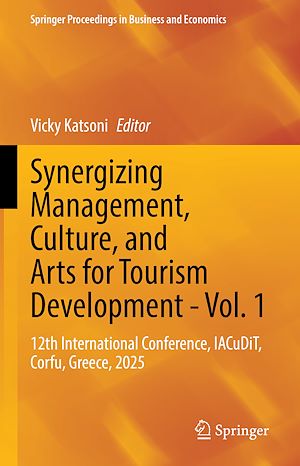 Download the eBook: Synergizing Management, Culture, and Arts for Tourism Development - Vol. 1