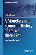 Télécharger le livre :  A Monetary and Economic History of France since 1944