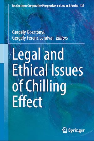 Téléchargez le livre :  Legal and Ethical Issues of Chilling Effect