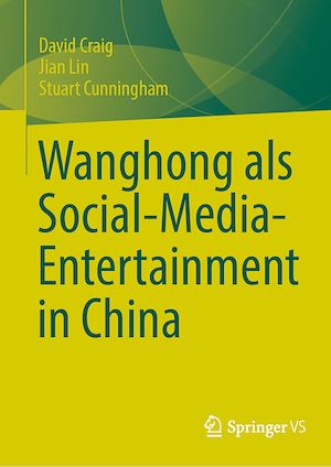 Téléchargez le livre :  Wanghong als Social-Media-Entertainment in China