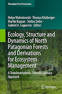 Download this ebook Ecology, Structure and Dynamics of North Patagonian Forests and Derivations for Ecosystem Management