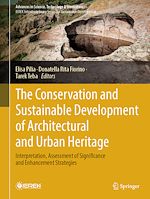 Télécharger le livre :  The Conservation and Sustainable Development of Architectural and Urban Heritage