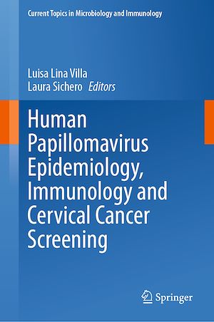 Téléchargez le livre :  Human Papillomavirus Epidemiology, Immunology and Cervical Cancer Screening