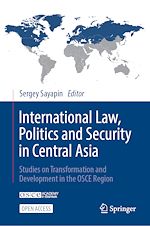 Download this eBook International Law, Politics and Security in Central Asia