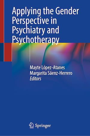 Téléchargez le livre :  Applying the Gender Perspective in Psychiatry and Psychotherapy