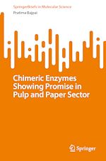 Télécharger le livre :  Chimeric Enzymes Showing Promise in Pulp and Paper Sector