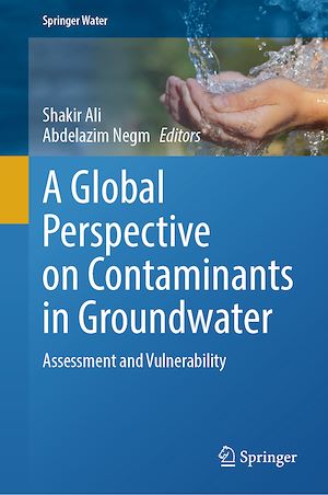 Download the eBook: A Global Perspective on Contaminants in Groundwater