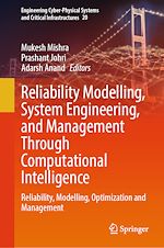 Télécharger le livre :  Reliability Modelling, System Engineering, and Management Through Computational Intelligence