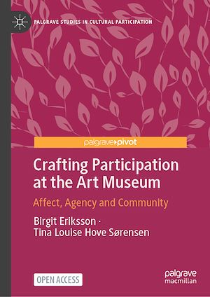 Download the eBook: Crafting Participation at the Art Museum