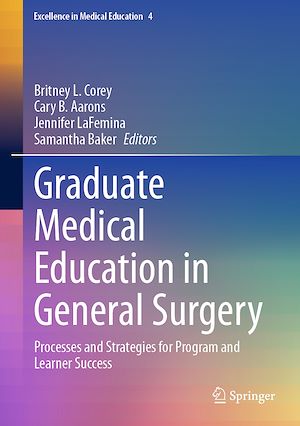 Téléchargez le livre :  Graduate Medical Education in General Surgery