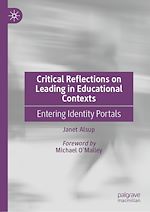 Télécharger le livre :  Critical Reflections on Leading in Educational Contexts