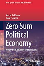 Télécharger le livre :  Zero Sum Political Economy