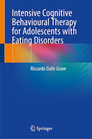 Téléchargez le livre :  Intensive Cognitive Behavioural Therapy for Adolescents with Eating Disorders