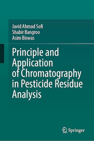 Téléchargez le livre :  Principle and Application of Chromatography in Pesticide Residue Analysis