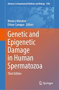 Download this ebook Genetic and Epigenetic Damage in Human Spermatozoa