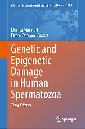 Download the eBook: Genetic and Epigenetic Damage in Human Spermatozoa