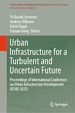 Download this eBook Urban Infrastructure for a Turbulent and Uncertain Future