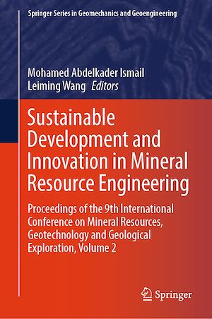Téléchargez le livre :  Sustainable Development and Innovation in Mineral Resource Engineering